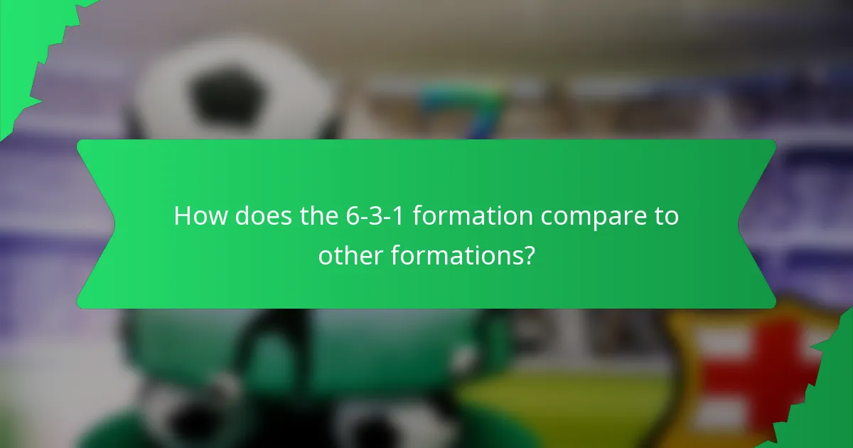 How does the 6-3-1 formation compare to other formations?